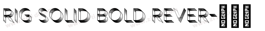 Rig Solid Bold Rever字体转换